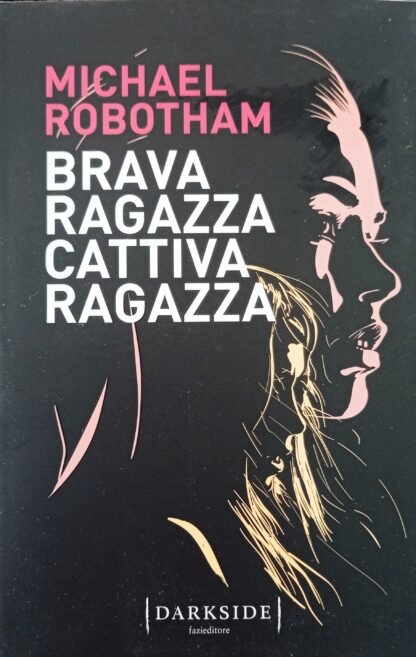 Brava ragazza cattiva ragazza