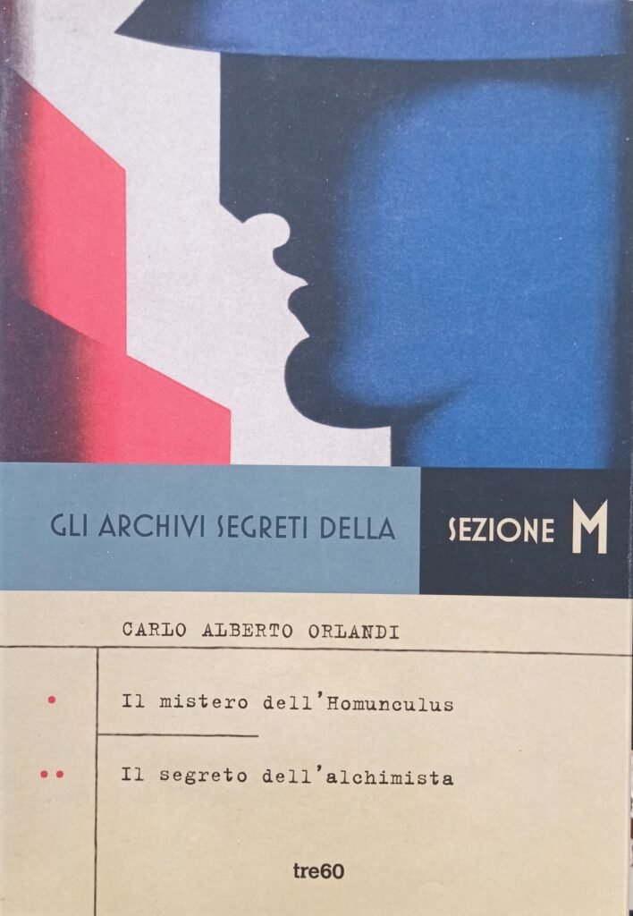 Gli archivi segreti della sezione M. Il mistero dell’Homunculus – Il segreto dell’alchimista