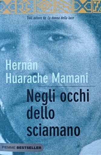 Negli occhi dello sciamano