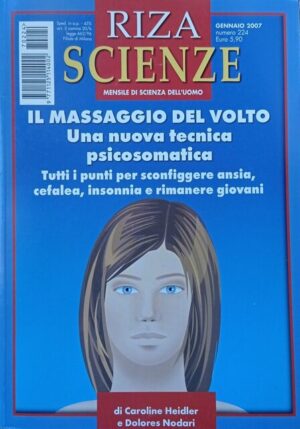 Il massaggio del volto. Una nuova tecnica psicosomatica