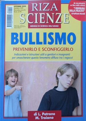 Bullismo prevenirlo e sconfiggerlo