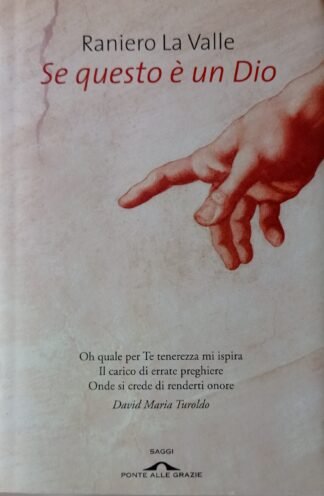 Se questo è un Dio