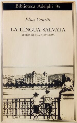 La lingua salvata. Storia di una giovinezza