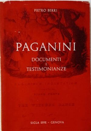 Paganini, Documenti e testimonianze