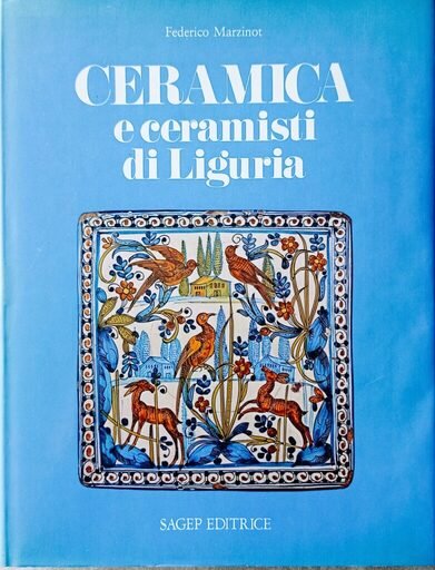 Ceramica e ceramisti di Liguria