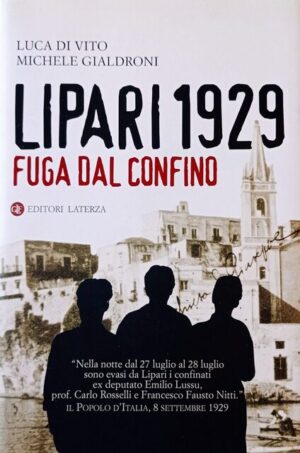 Lipari 1929. Fuga dal confino