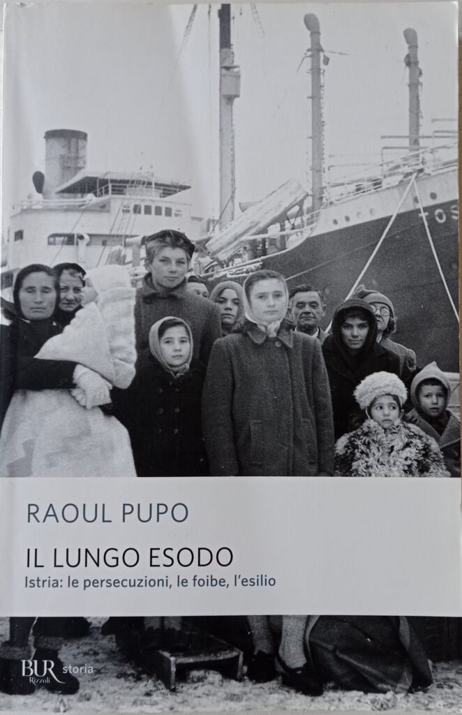Il lungo esodo. Istria: le persecuzioni, le foibe, l’esilio