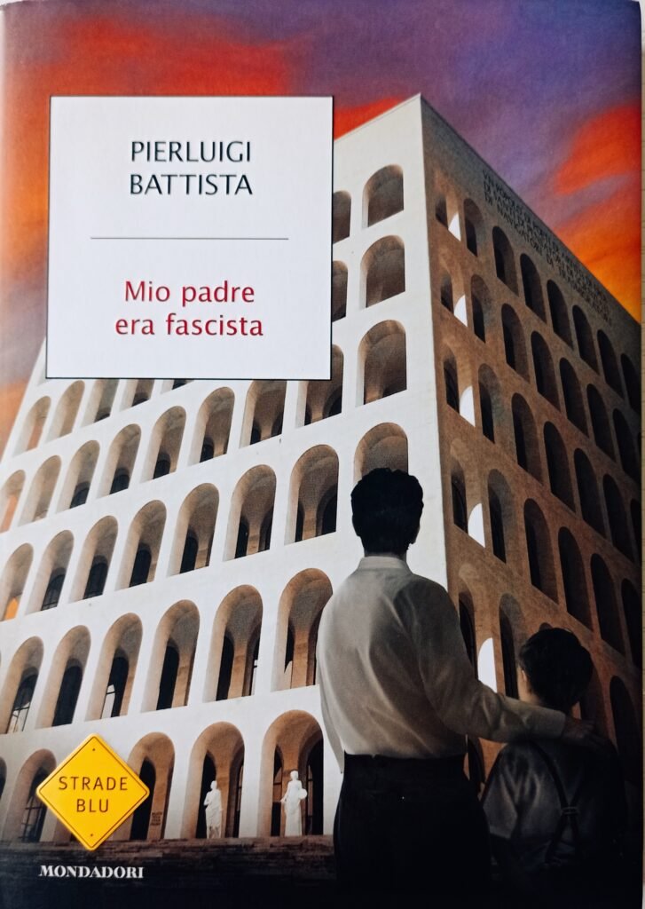 Mio padre era fascista
