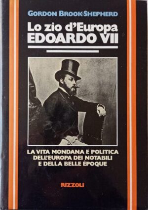 Lo zio d’Europa Edoardo VII