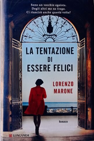 La tentazione di essere felici