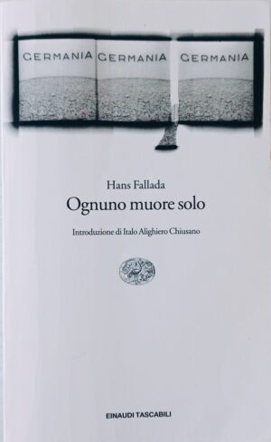 Ognuno muore solo
