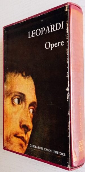 Opere scelte Canti – Operette morali - Poesie