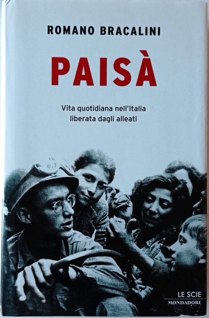 Paisà. Vita quotidiana nell’Italia liberata degli alleati