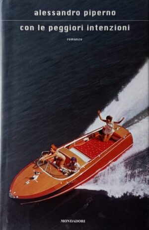 Con le peggiori intenzioni