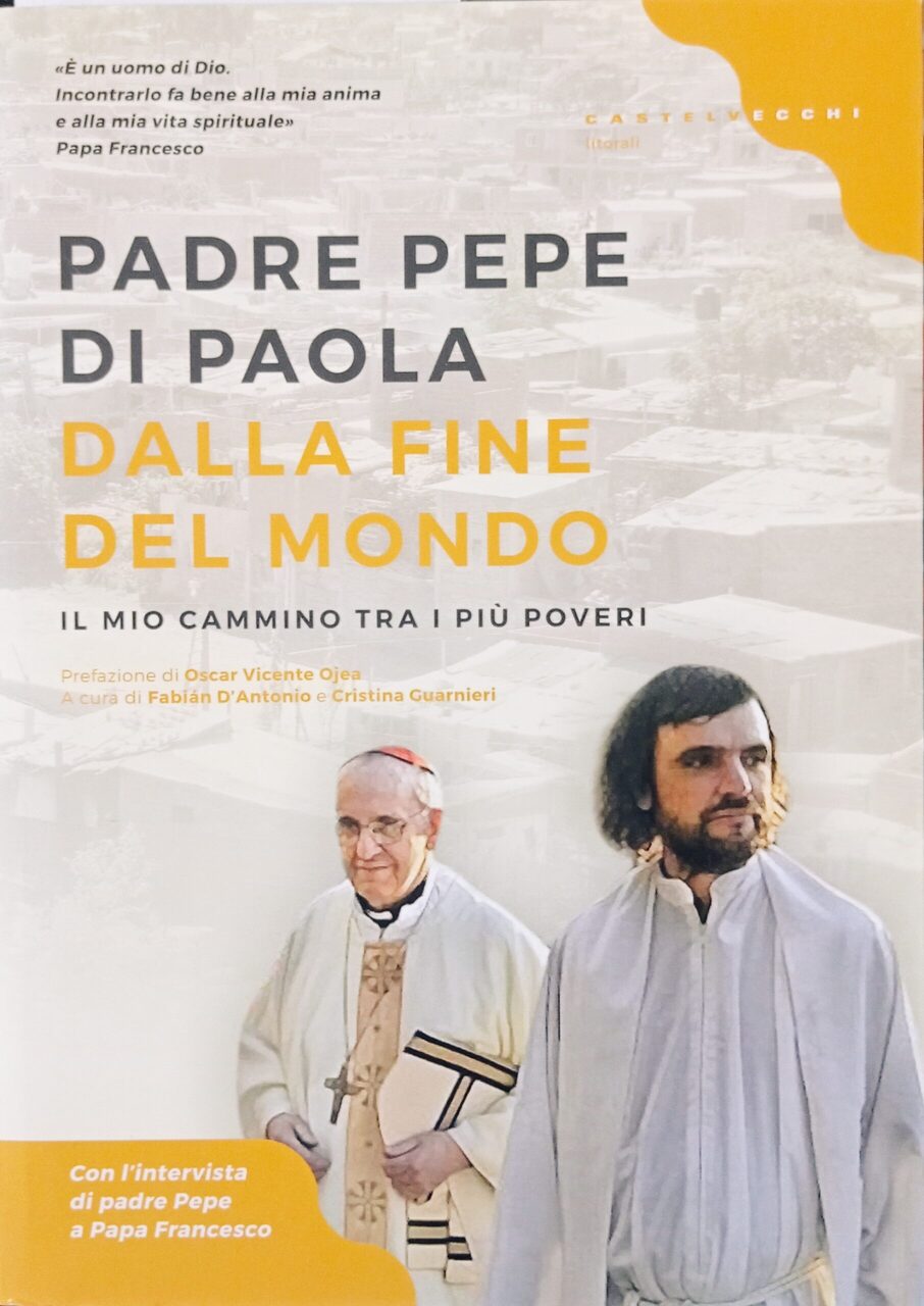 Dalla fine del mondo. Il mio cammino tra i più poveri Dalla fine del mondo. Il mio cammino tra i più poveri