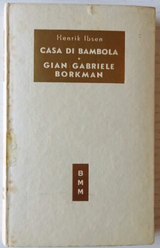 Casa di bambola – Gian Gabriele Borkman