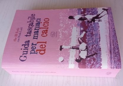 Guida tascabile per maniaci del calcio - immagine 2