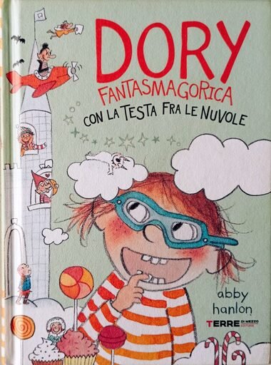 Dory fantasmagorica. Con la testa fra le nuvole