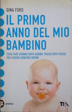 Il primo anno del mio bambino