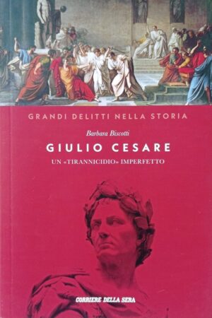 Giulio Cesare. Un “tirannicidio” imperfetto