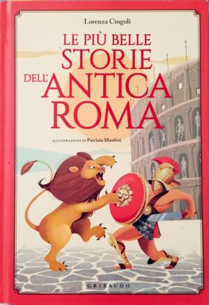 Le più belle storie dell’antica Roma