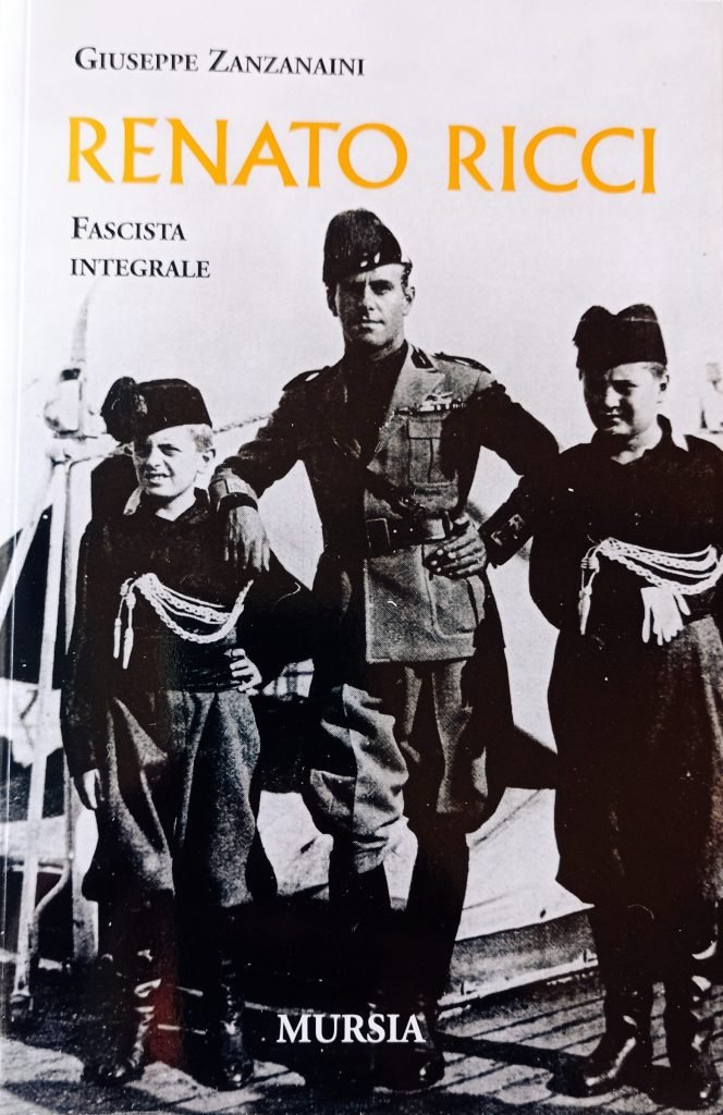 Renato Ricci. Fascista integrale