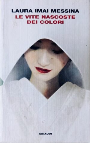 Le vite nascoste dei colori