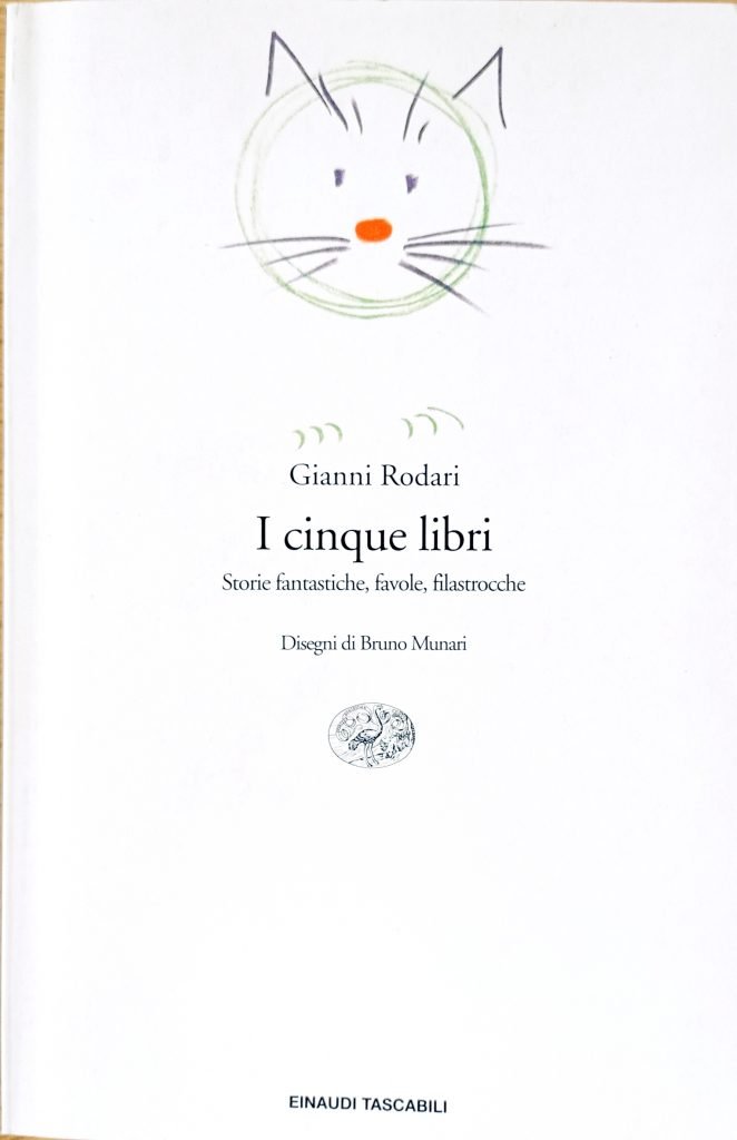 I cinque libri. Storie fantastiche, favole, filastrocche