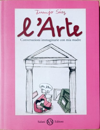 L’arte. Conversazioni immaginarie con mia madre