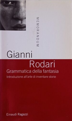 Grammatica della fantasia. Introduzione all’arte di inventare storie