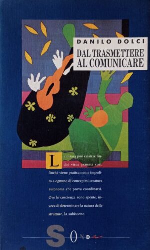 Dal trasmettere al comunicare