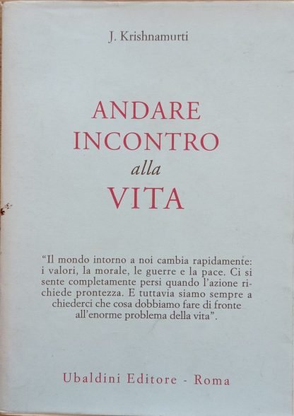 Andare incontro alla vita
