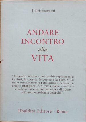 Andare incontro alla vita