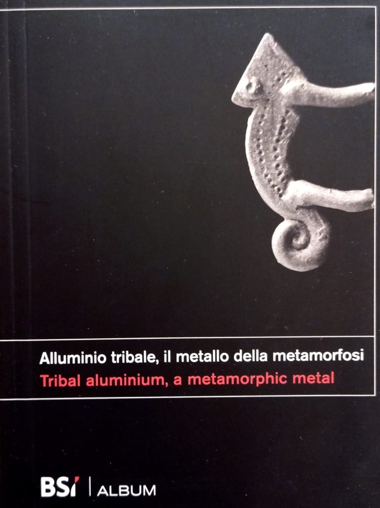 Alluminio tribale, il metallo della metamorfosi