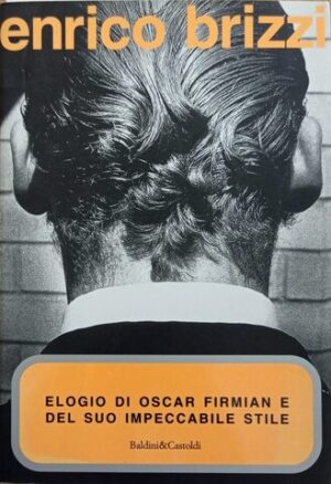 Elogio di Oscar Firmian e del suo impeccabile stile