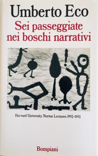 Sei passeggiate nei boschi narrativi