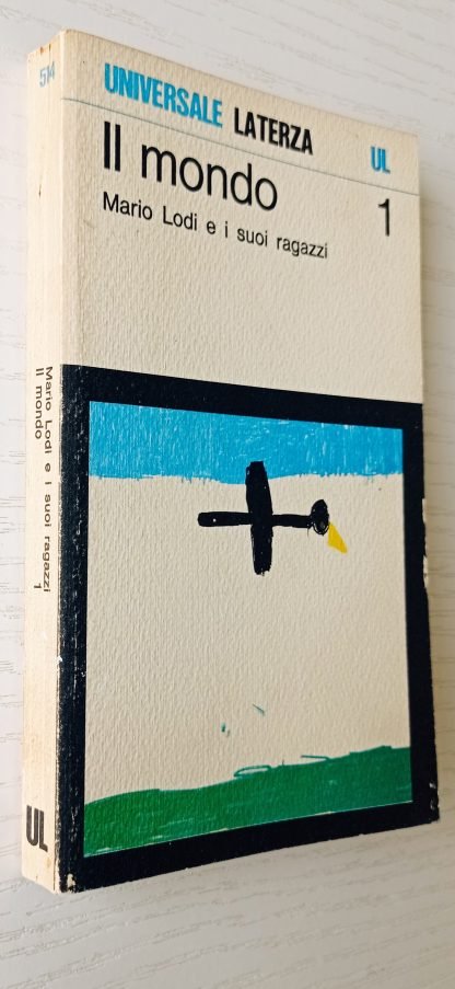 Il mondo. Mario Lodi e i suoi ragazzi  1. Le relazioni di lavoro del maestro ai genitori. I “libri” dei bambini - immagine 2