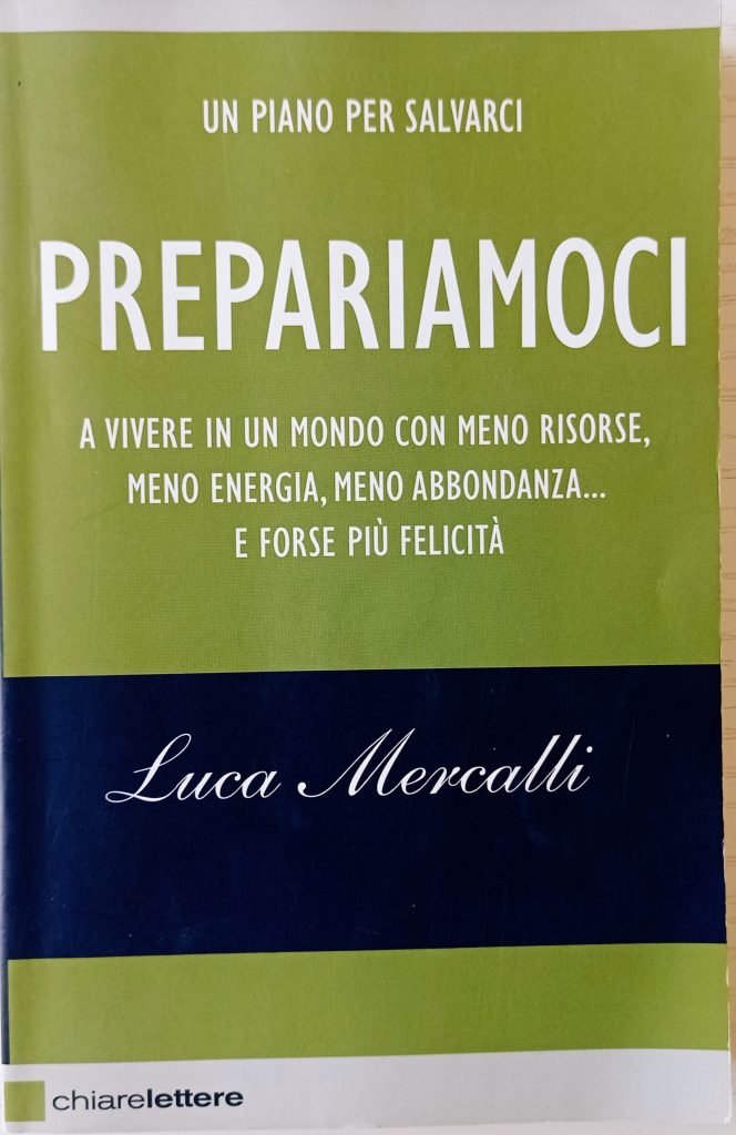 Prepariamoci a vivere in un mondo con meno risorse, meno energia, meno abbondanza... e forse più felicità