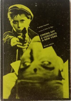 Cinema off e videoarte a New York – Il gergo inquieto