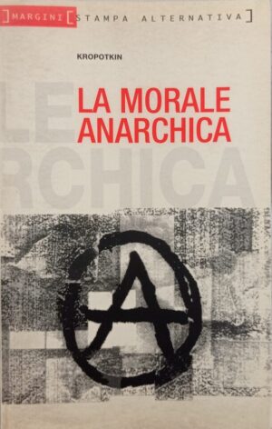 La morale anarchica