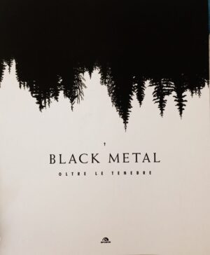 Black metal. Oltre le tenebre