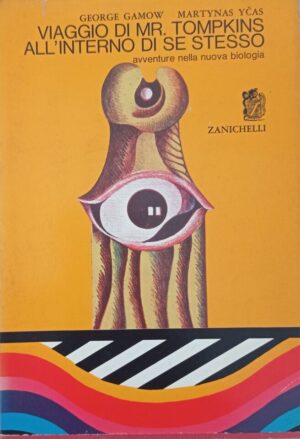 Viaggio di Mr. Tompkins all’interno di se stesso