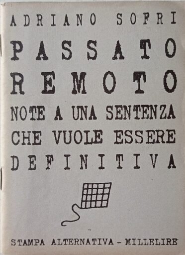 Passato remoto. Note a una sentenza che vuole essere definitiva