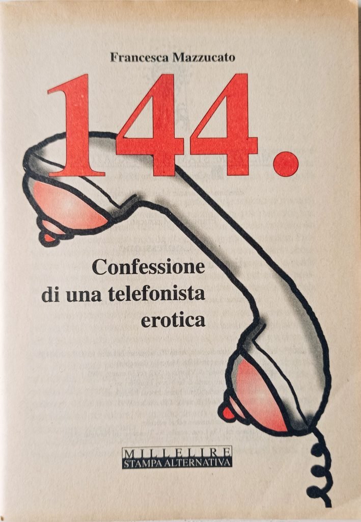 144. Confessione di una telefonista erotica