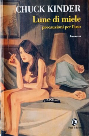 Luna di miele. Precauzioni per l’uso