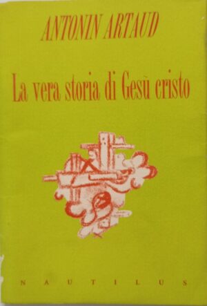 La vera storia di Gesù Cristo