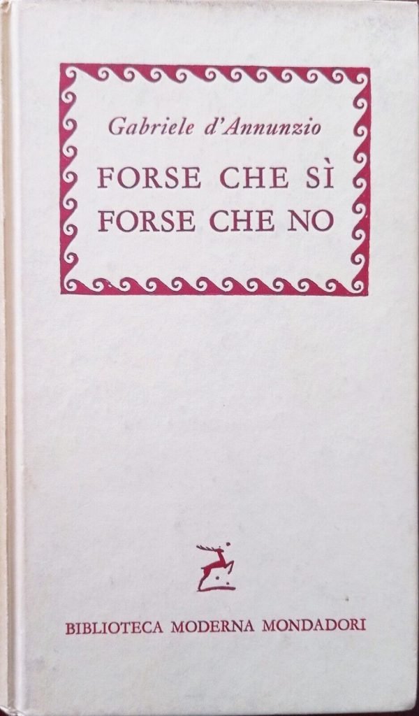 Forse che sì forse che no