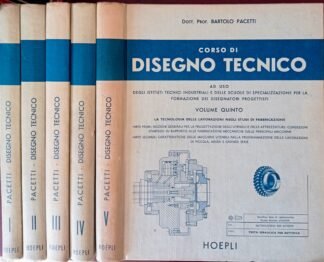 Corso di disegno tecnico ad uso degli Istituti Tecnici Industriali e delle Scuole di specializzazione per la formazione dei disegnatori progettisti