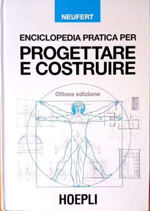 Enciclopedia pratica per progettare e costruire