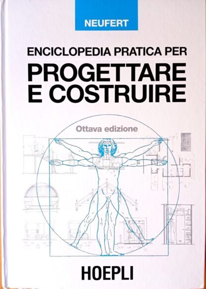 Enciclopedia pratica per progettare e costruire